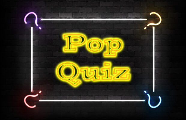 Pop Quiz